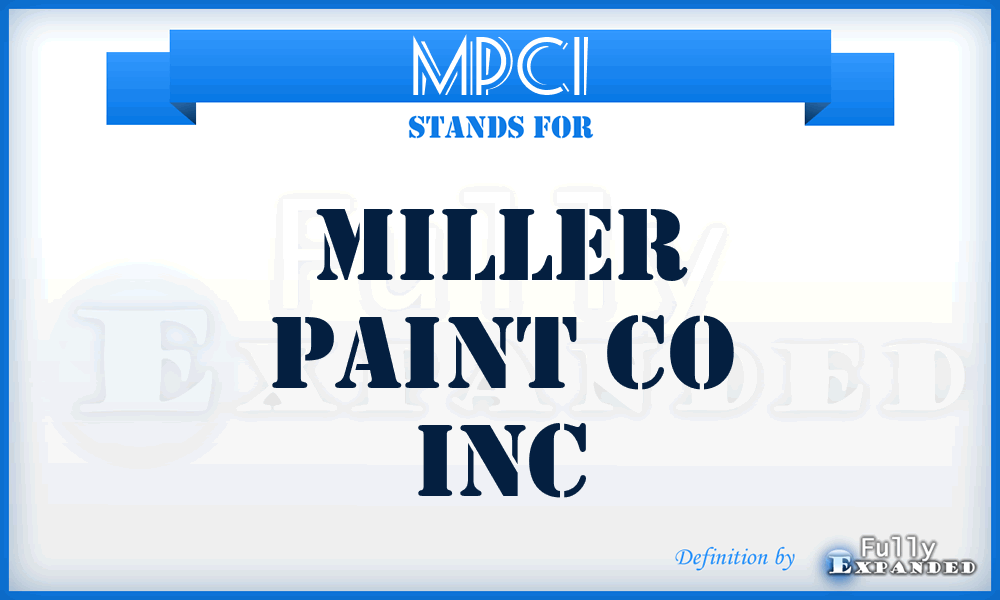 MPCI - Miller Paint Co Inc