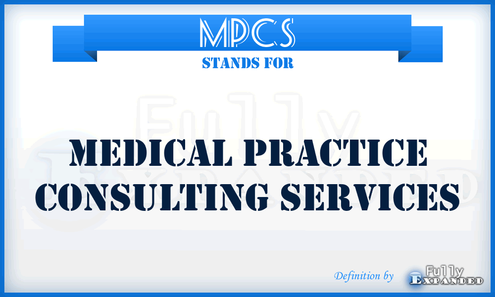 MPCS - Medical Practice Consulting Services