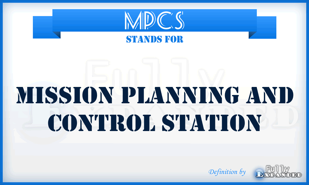 MPCS - Mission Planning and Control Station