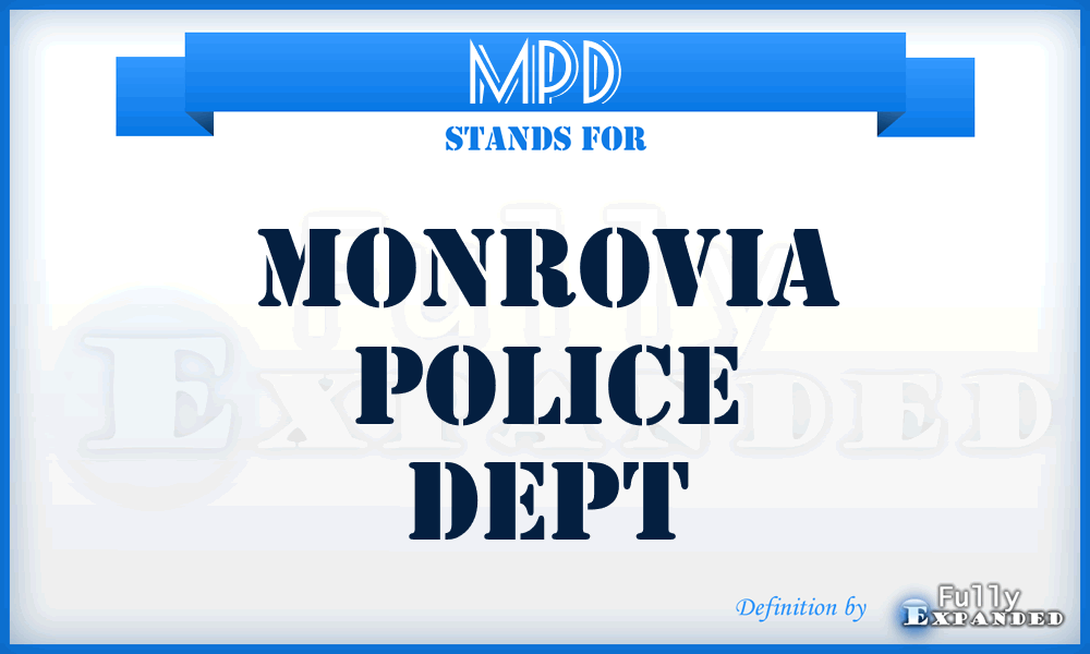MPD - Monrovia Police Dept