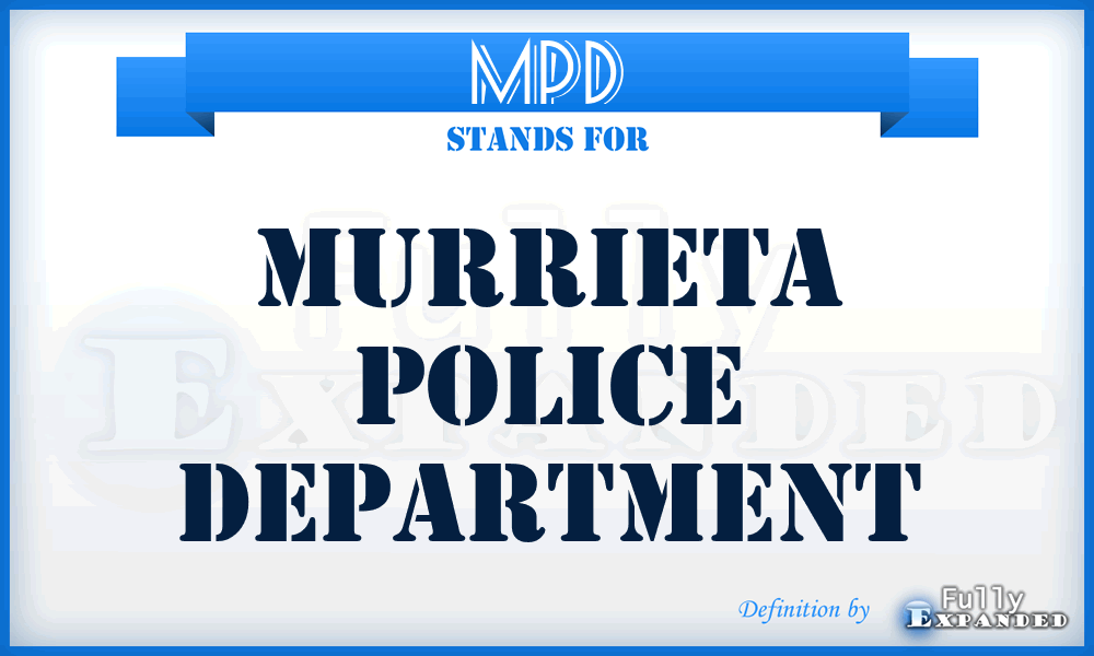 MPD - Murrieta Police Department
