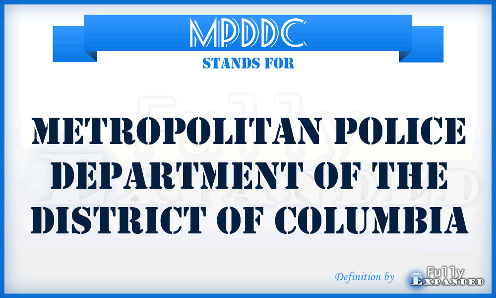 MPDDC - Metropolitan Police Department of the District of Columbia