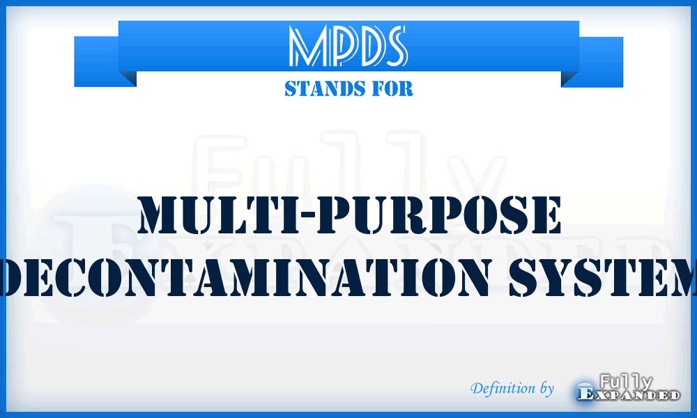 MPDS - Multi-Purpose Decontamination System