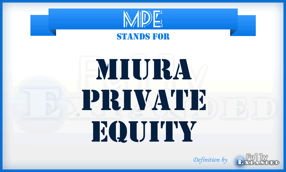 MPE - Miura Private Equity