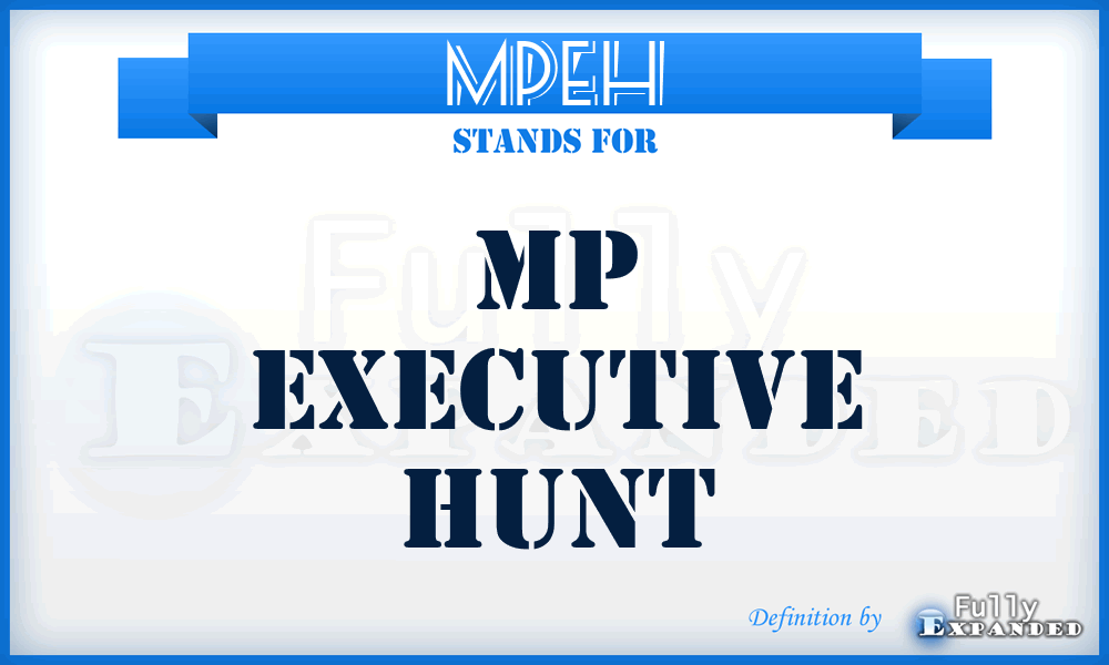 MPEH - MP Executive Hunt