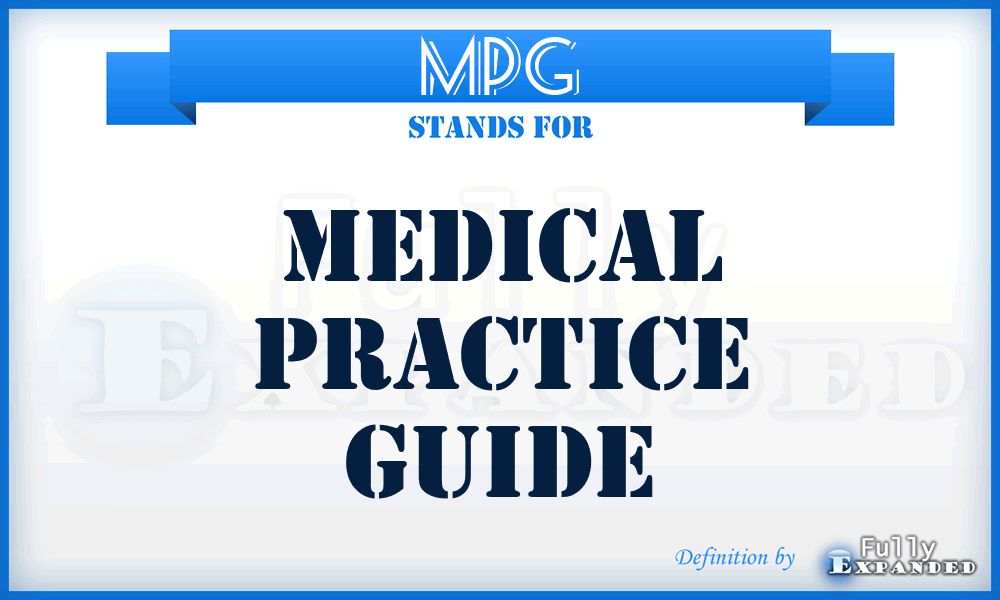 MPG - Medical Practice Guide