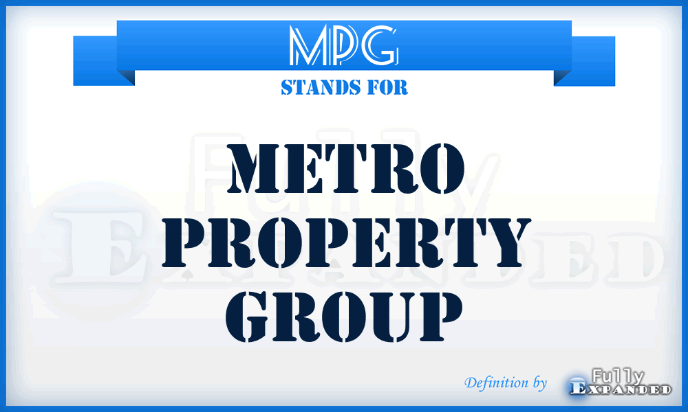 MPG - Metro Property Group