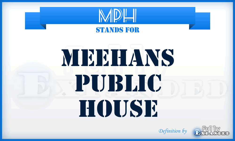 MPH - Meehans Public House