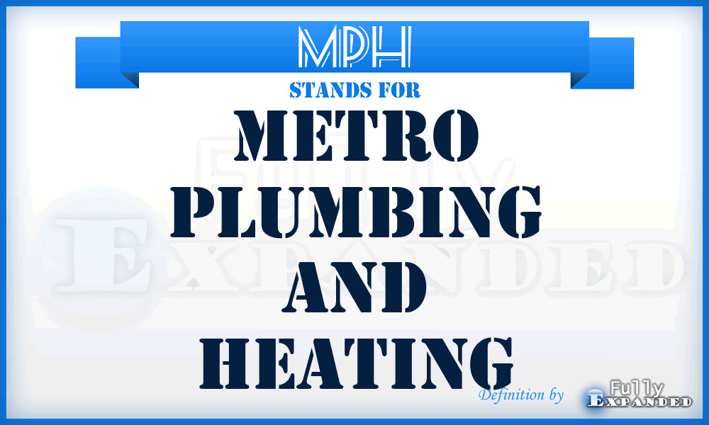 MPH - Metro Plumbing and Heating