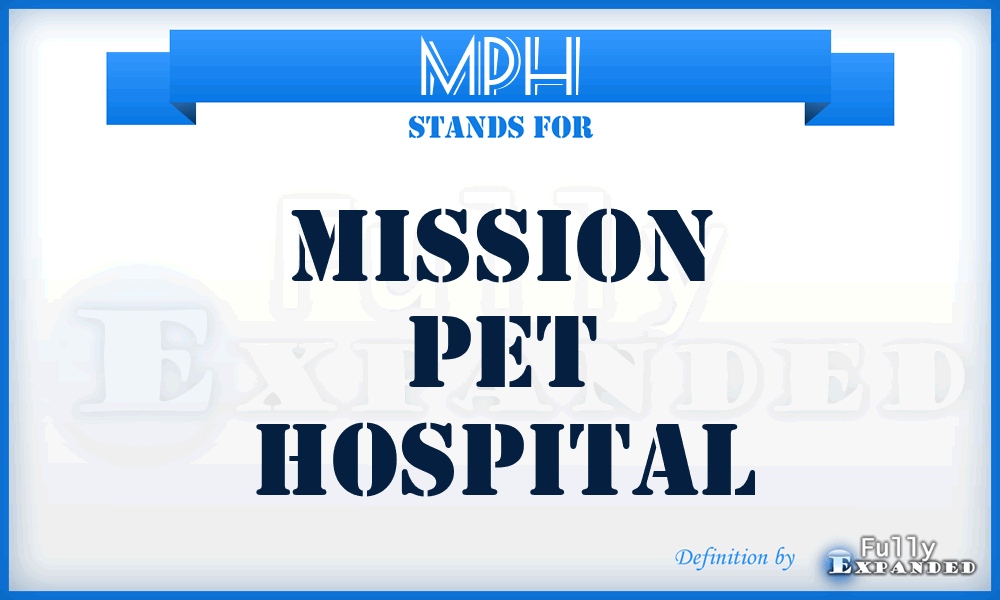 MPH - Mission Pet Hospital