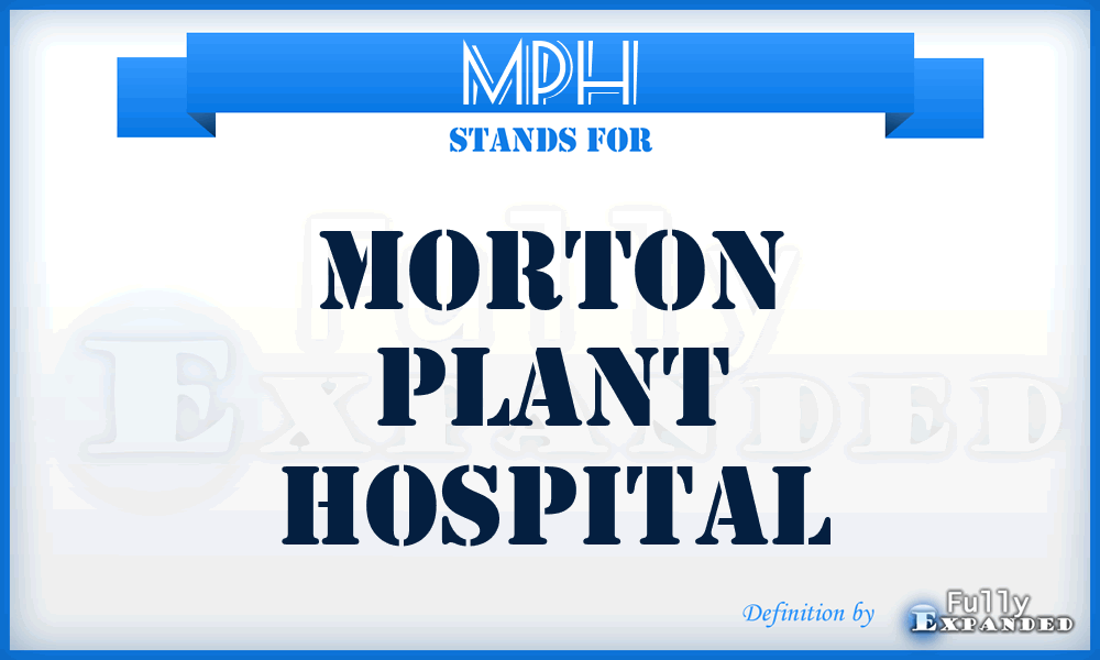 MPH - Morton Plant Hospital