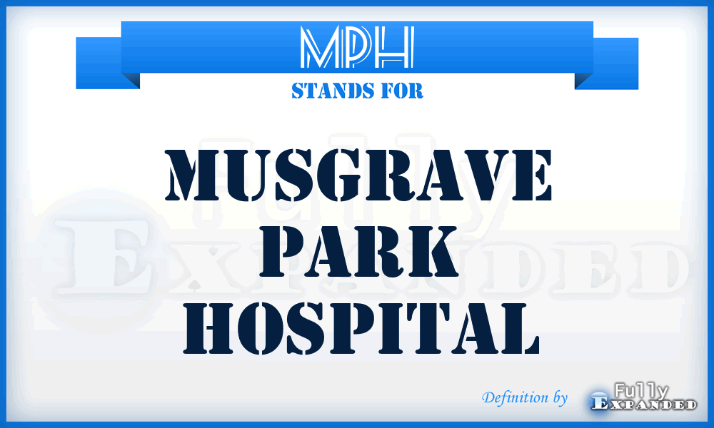 MPH - Musgrave Park Hospital