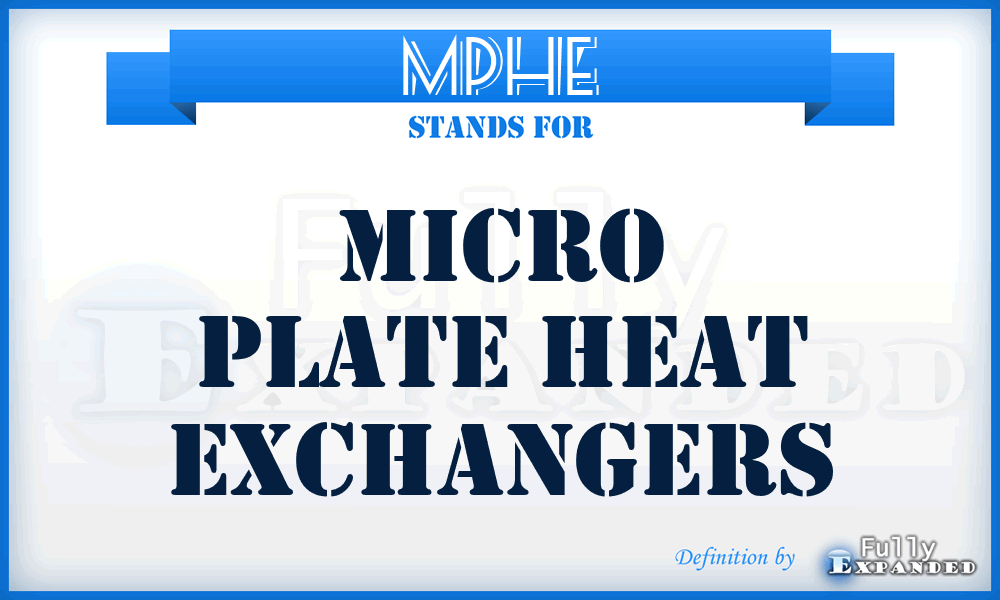 MPHE - Micro Plate Heat Exchangers