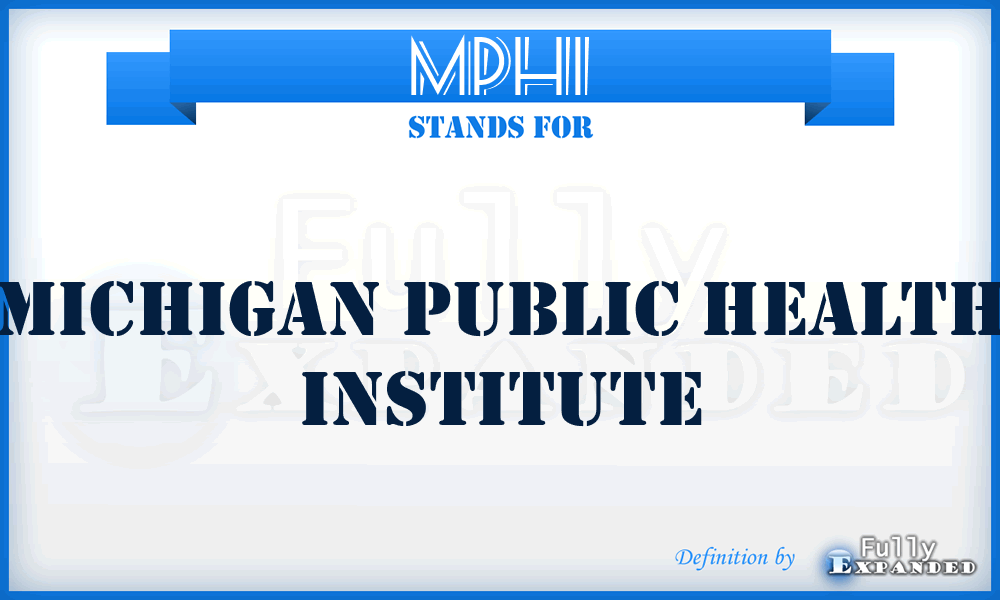 MPHI - Michigan Public Health Institute