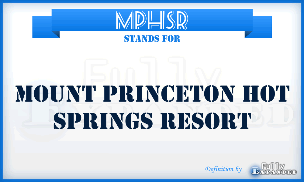 MPHSR - Mount Princeton Hot Springs Resort