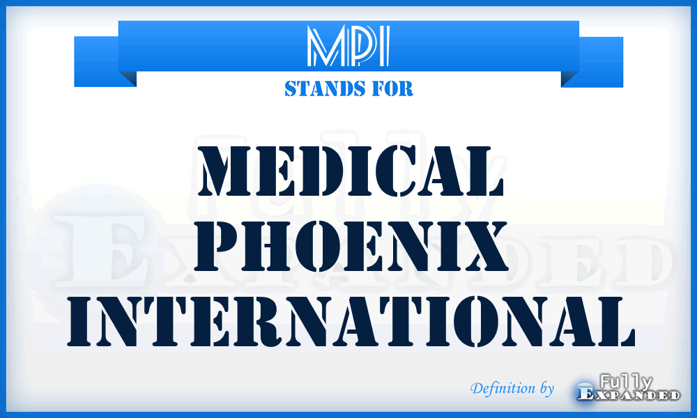 MPI - Medical Phoenix International