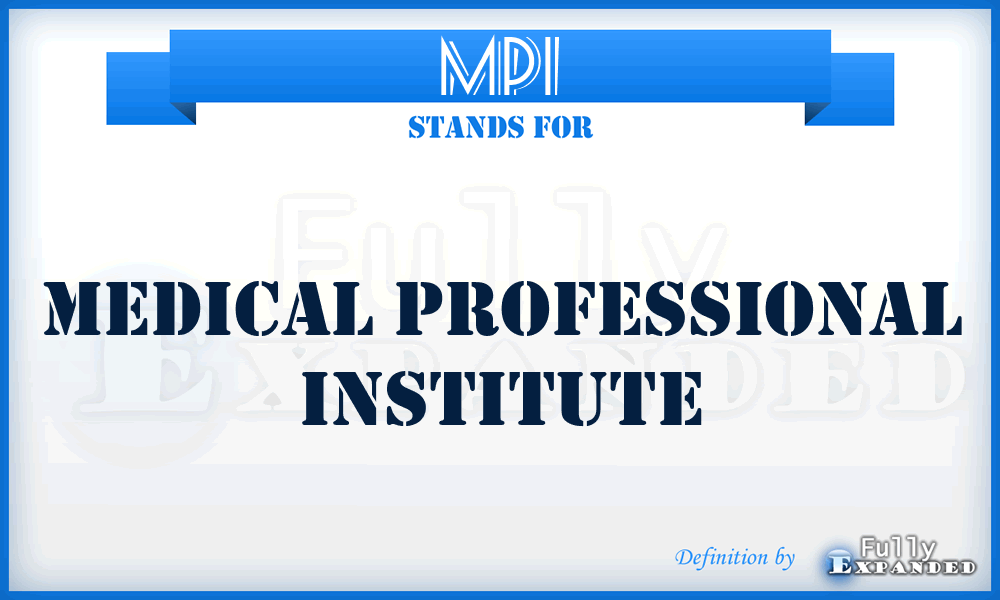 MPI - Medical Professional Institute