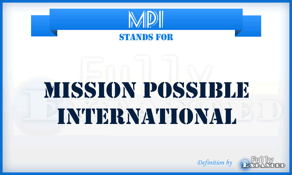 MPI - Mission Possible International