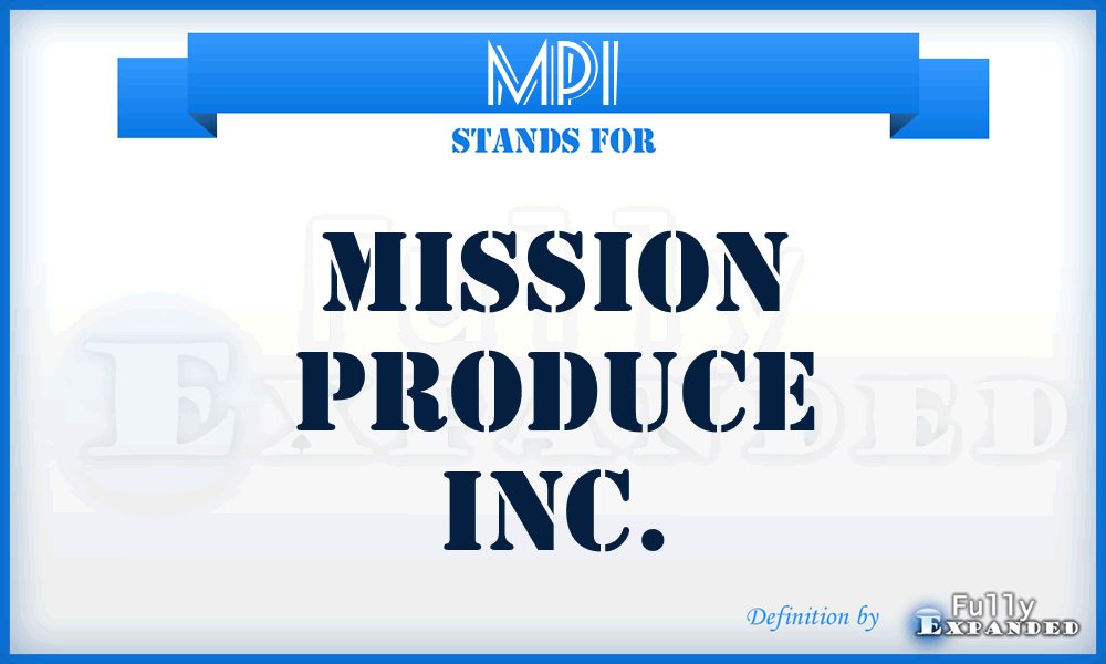 MPI - Mission Produce Inc.
