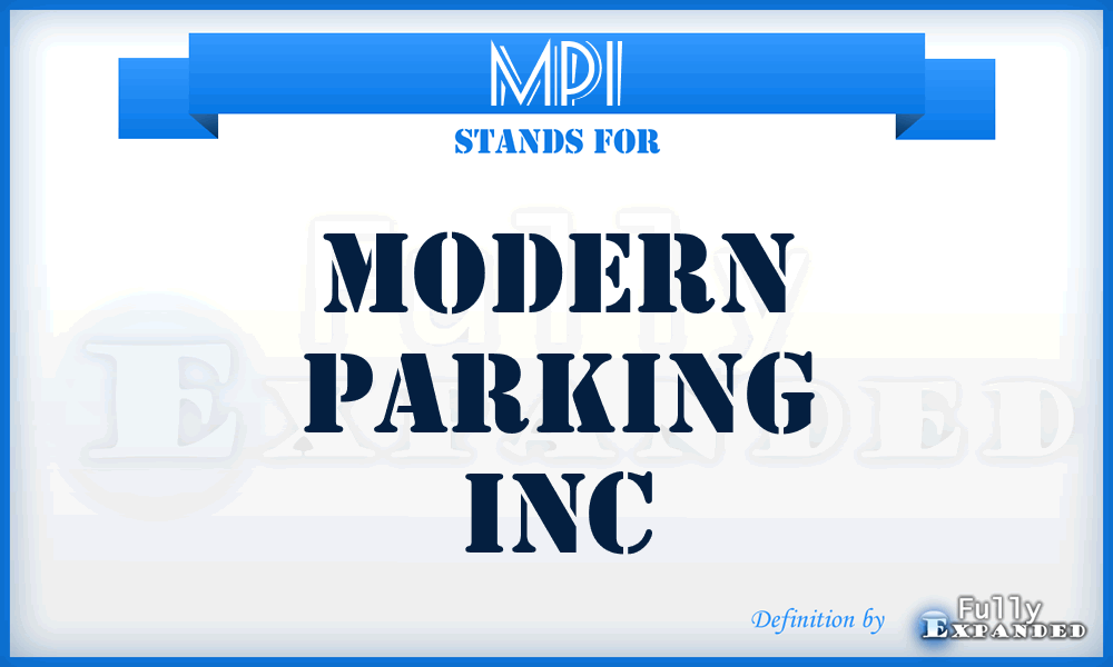 MPI - Modern Parking Inc