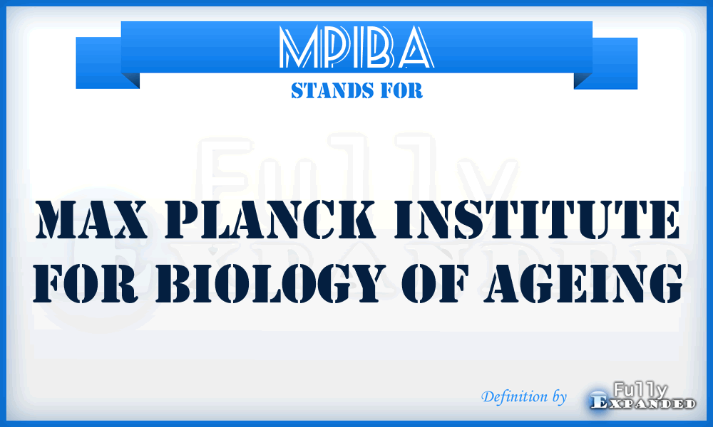 MPIBA - Max Planck Institute for Biology of Ageing