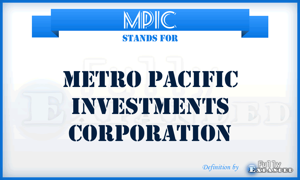 MPIC - Metro Pacific Investments Corporation
