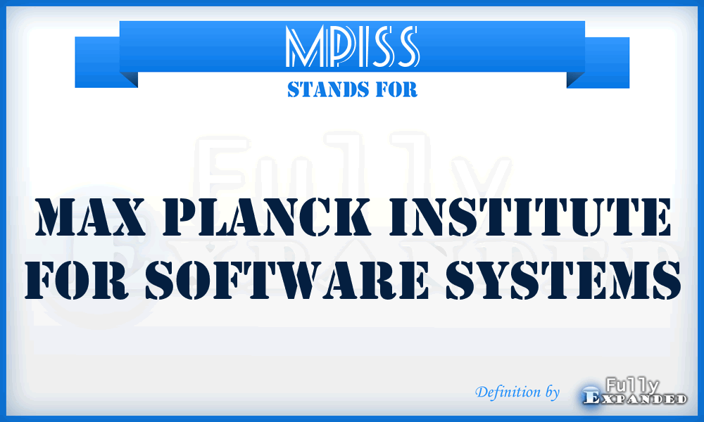 MPISS - Max Planck Institute for Software Systems