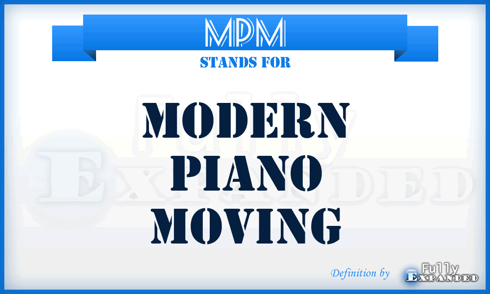 MPM - Modern Piano Moving