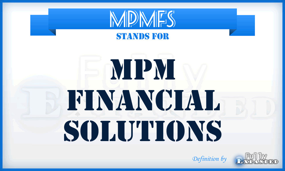 MPMFS - MPM Financial Solutions