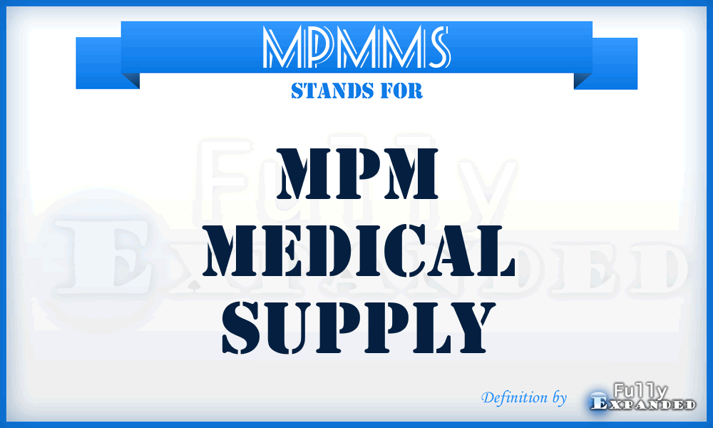 MPMMS - MPM Medical Supply