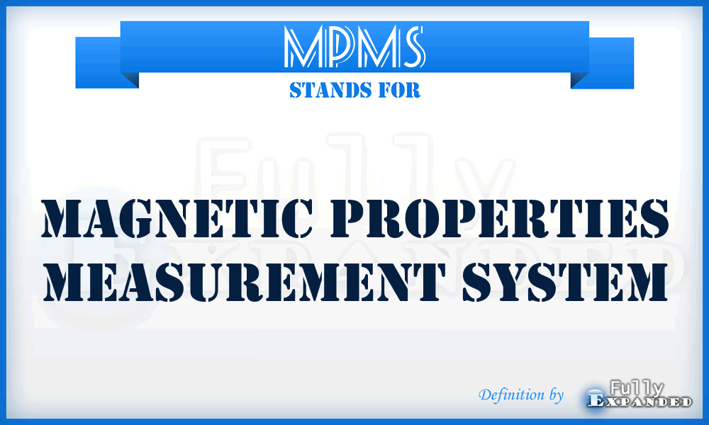 MPMS - magnetic properties measurement system