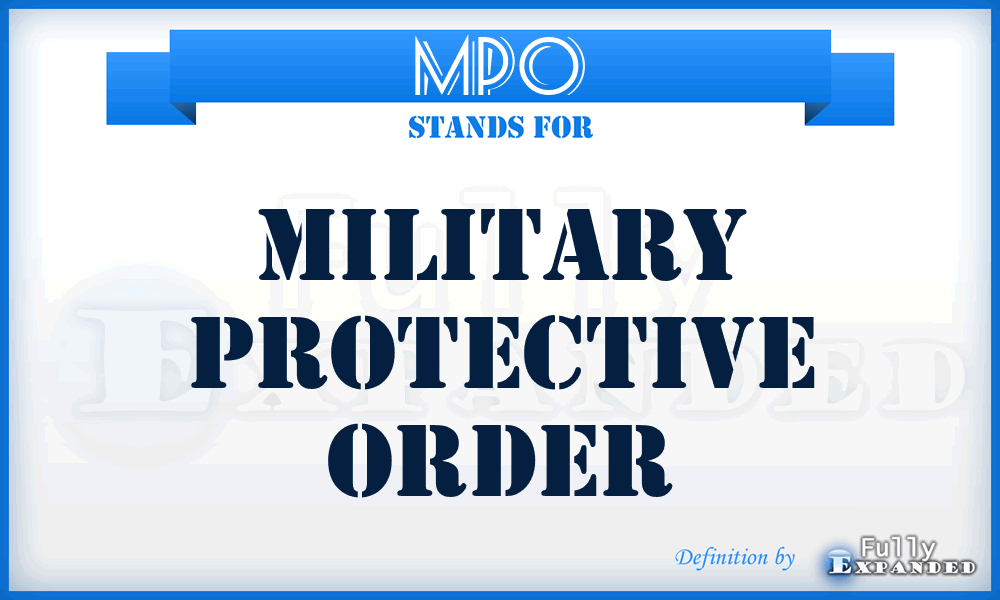 MPO - Military Protective Order