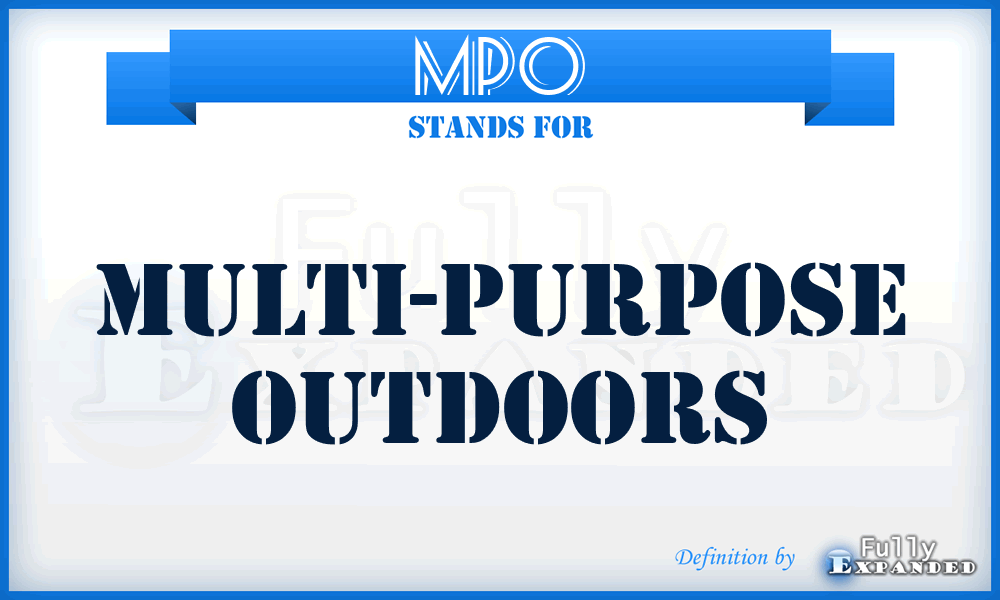 MPO - Multi-Purpose Outdoors