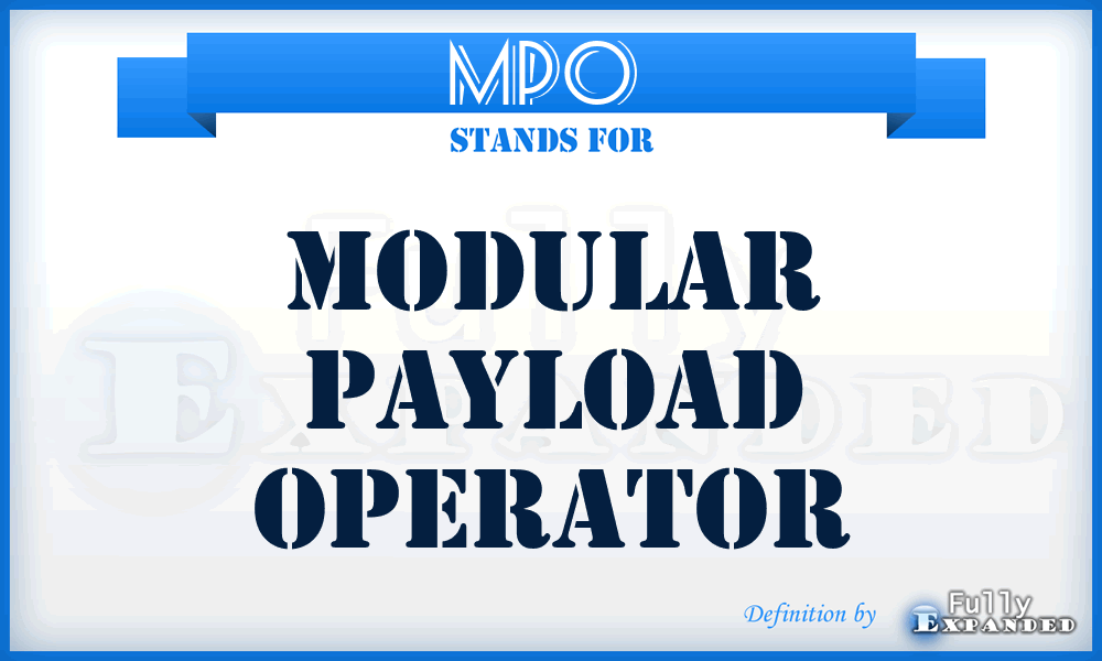 MPO  - modular payload operator
