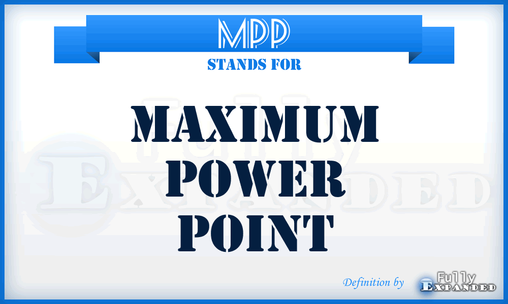 MPP - Maximum Power Point