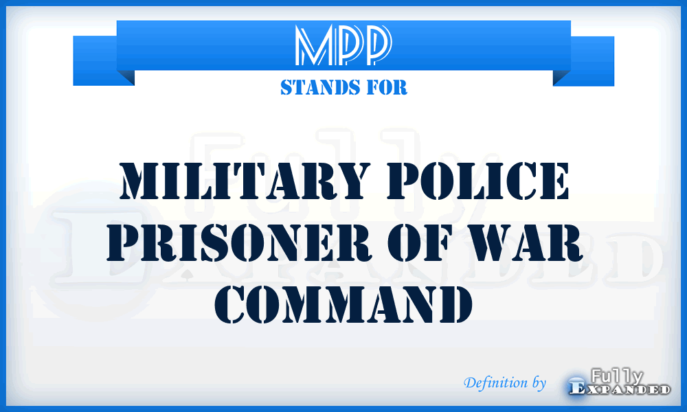 MPP - Military Police Prisoner of War Command