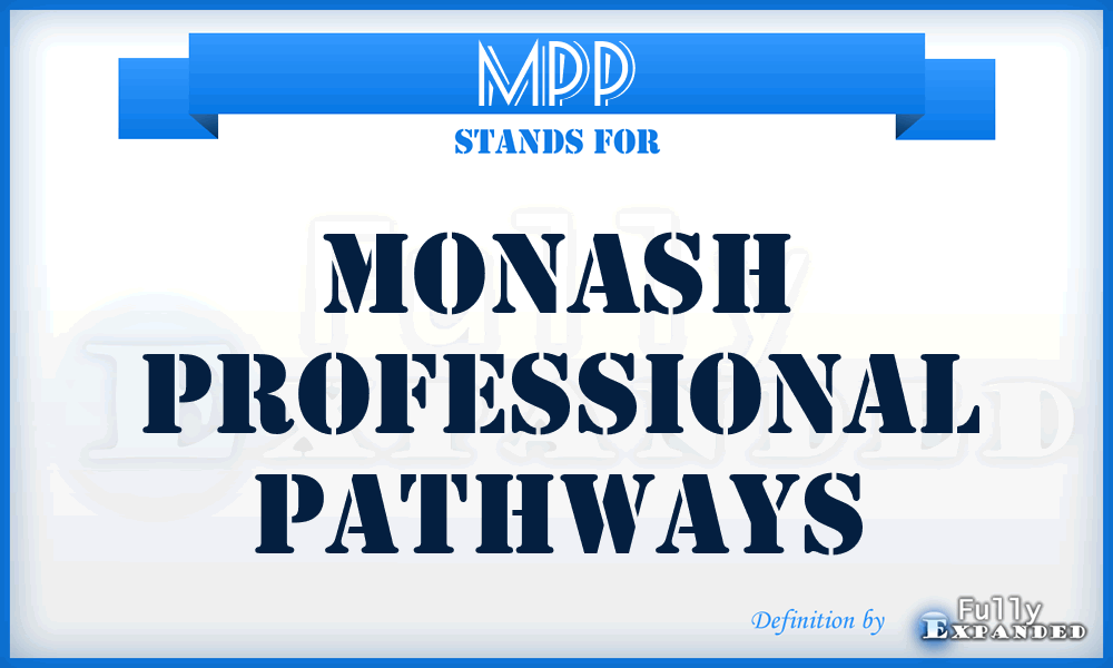 MPP - Monash Professional Pathways