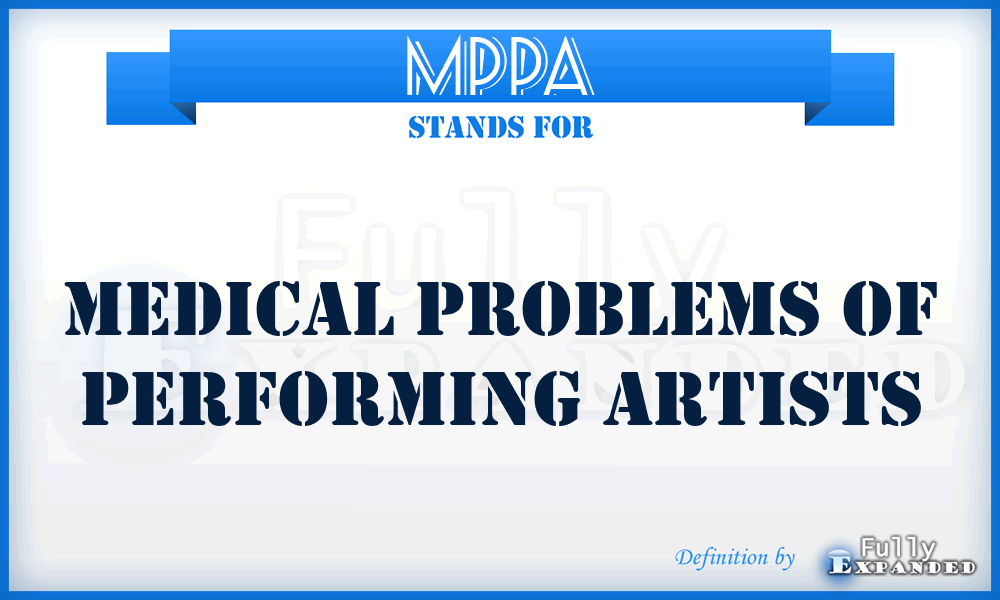 MPPA - Medical Problems of Performing Artists