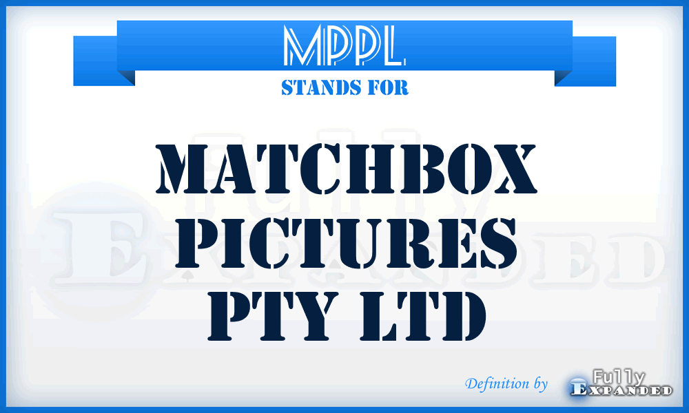 MPPL - Matchbox Pictures Pty Ltd