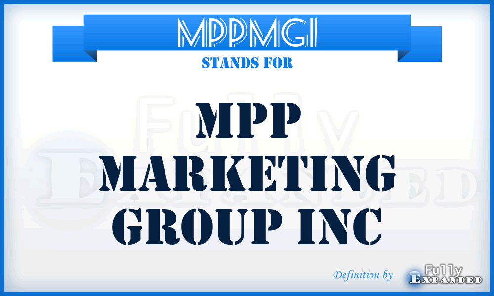 MPPMGI - MPP Marketing Group Inc