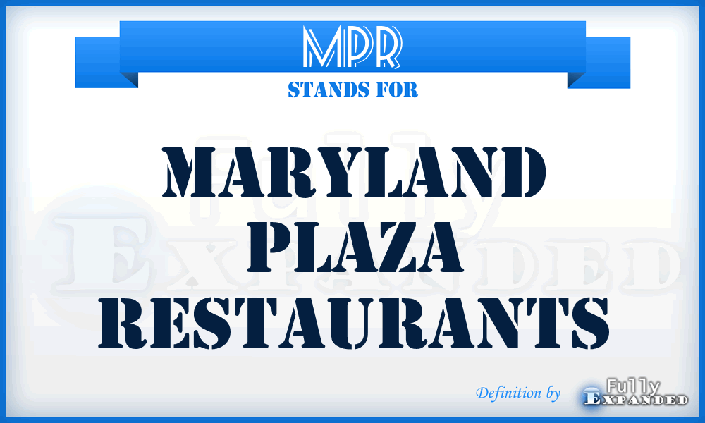 MPR - Maryland Plaza Restaurants