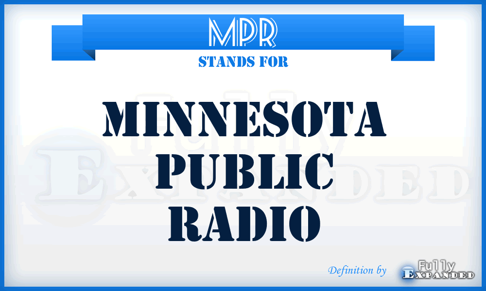 MPR - Minnesota Public Radio
