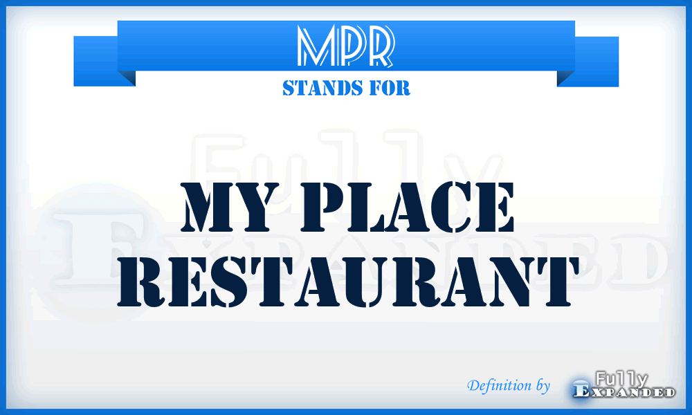 MPR - My Place Restaurant
