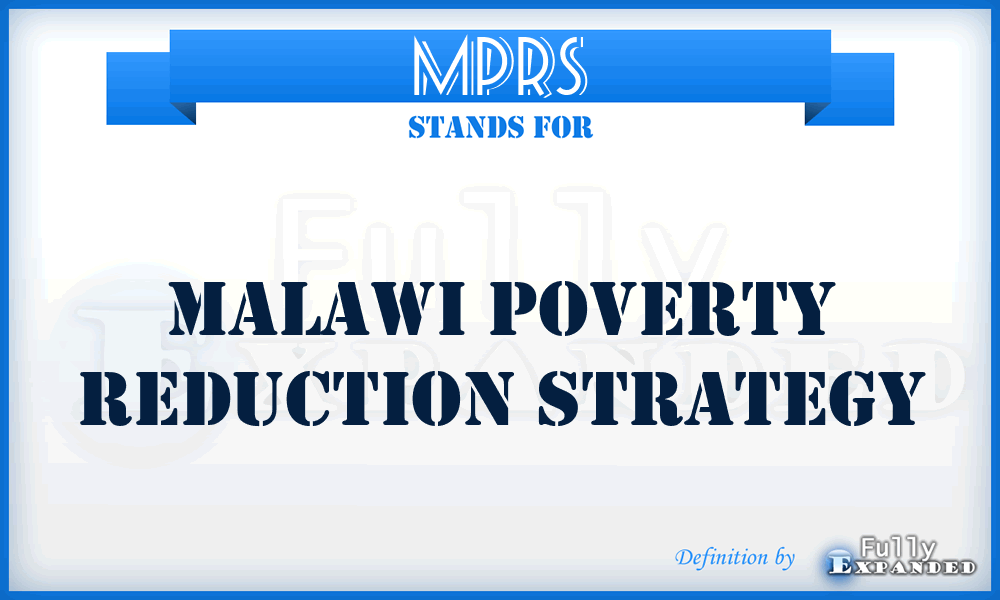 MPRS - Malawi Poverty Reduction Strategy