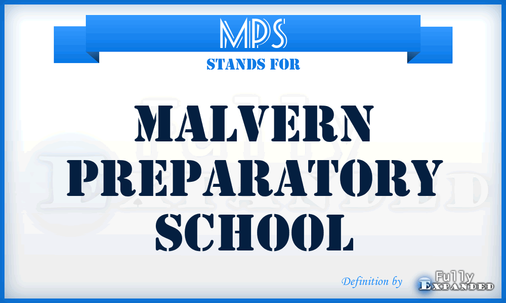 MPS - Malvern Preparatory School