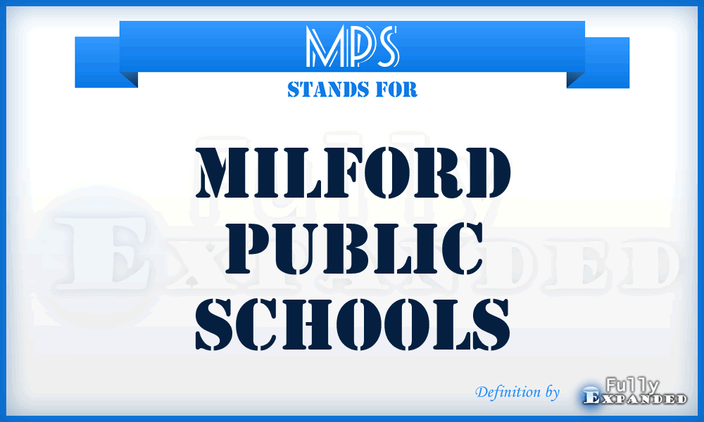 MPS - Milford Public Schools