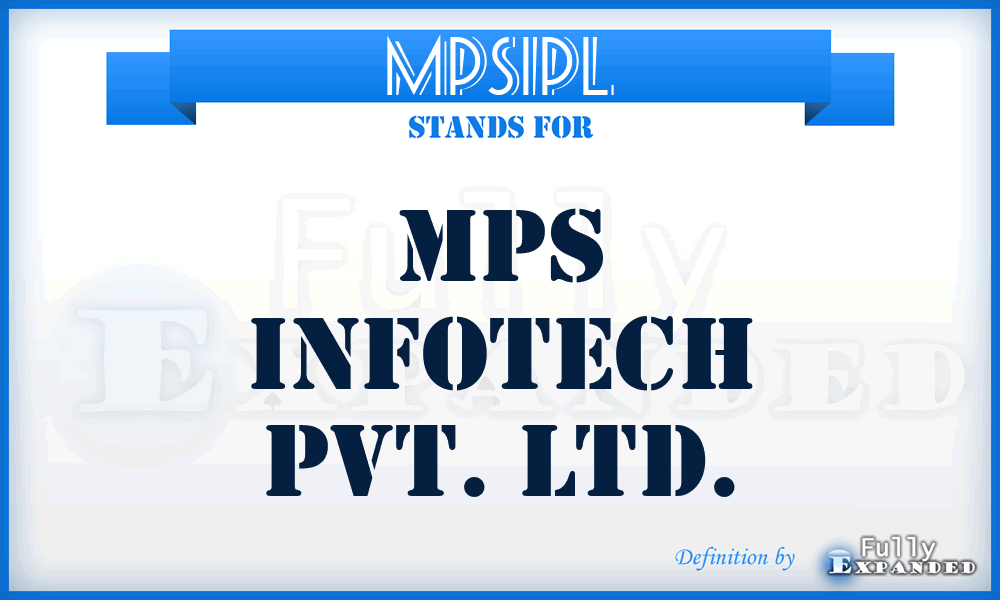 MPSIPL - MPS Infotech Pvt. Ltd.