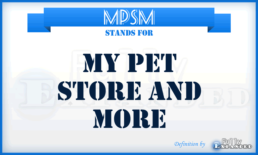 MPSM - My Pet Store and More