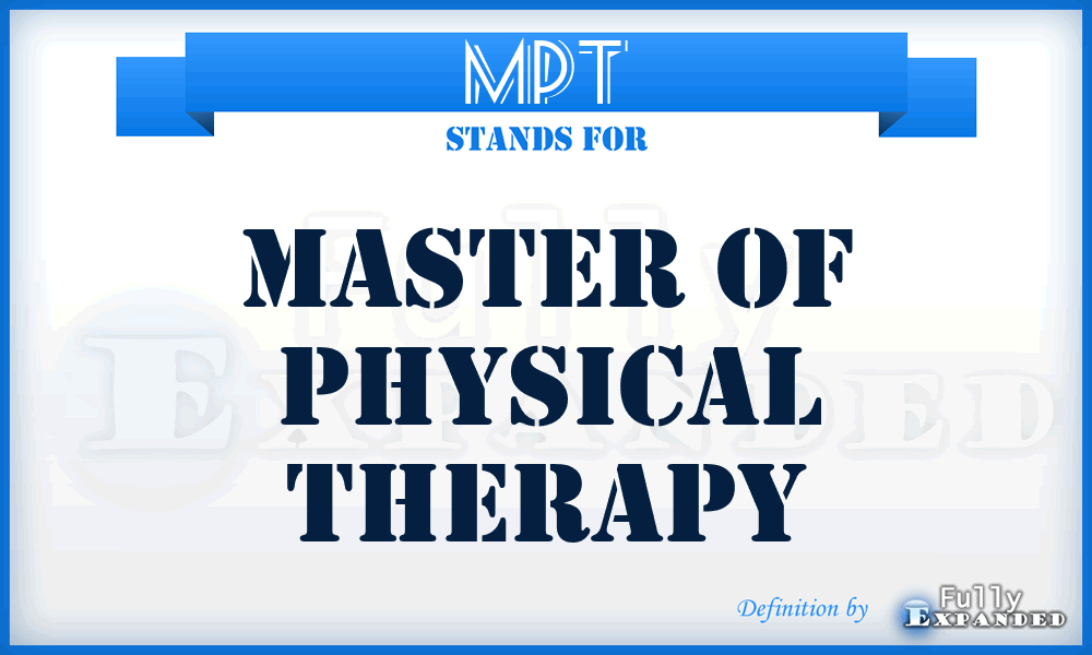 MPT - Master of Physical Therapy