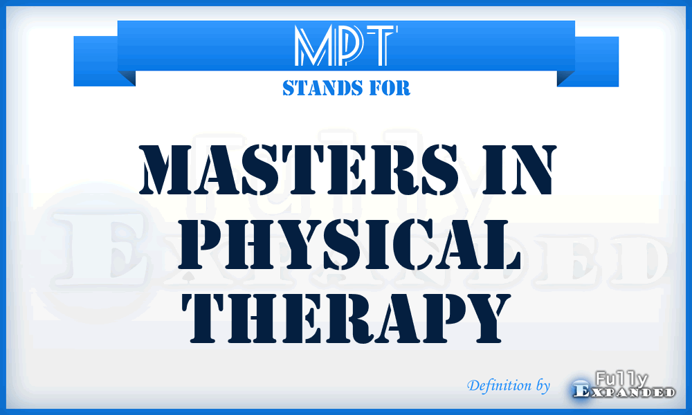 MPT - Masters in Physical Therapy